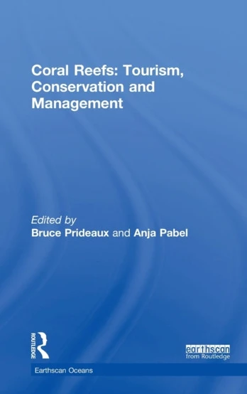 Coral Reefs: Tourism, Conservation and Management