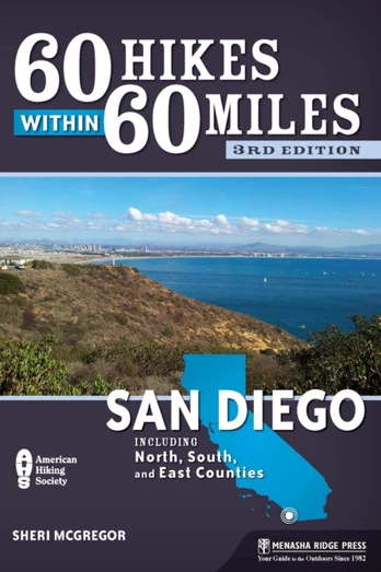 60 Hikes Within 60 Miles: San Diego - Minkštas viršelis
