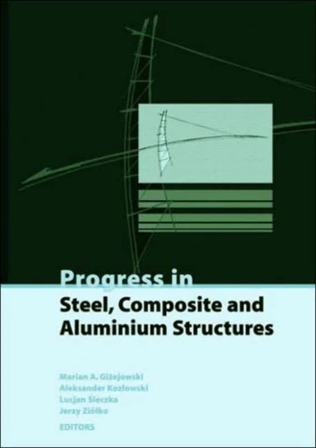 Progress in Steel, Composite and Aluminium Structures