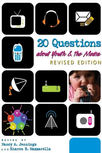 20 Questions about Youth and the Media | Revised Edition 2nd Revised edition