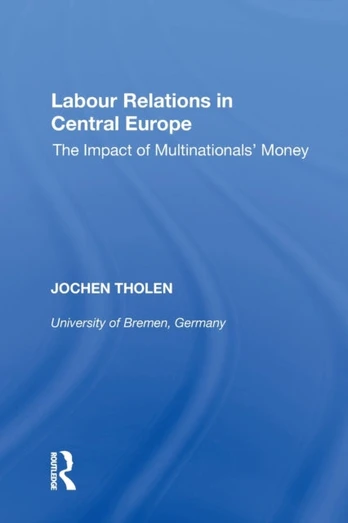 Labour Relations in Central Europe - Minkštas viršelis