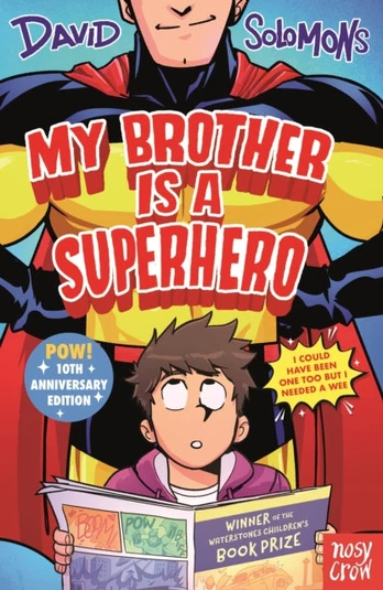 My Brother Is a Superhero, 10th Anniversary Edition