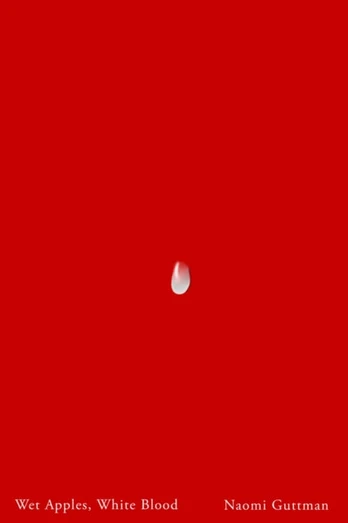 Wet Apples, White Blood