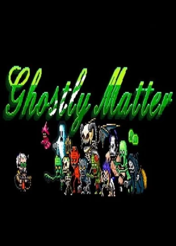 Ghostly Matter Steam