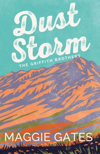 Dust Storm, A single-dad, cowboy western romance with reverse grumpy sunshine characters – your next wild romance read