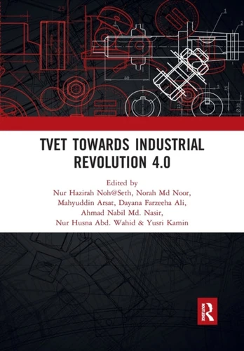 TVET Towards Industrial Revolution 4.0