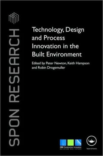 Technology, Design and Process Innovation in the Built Environment
