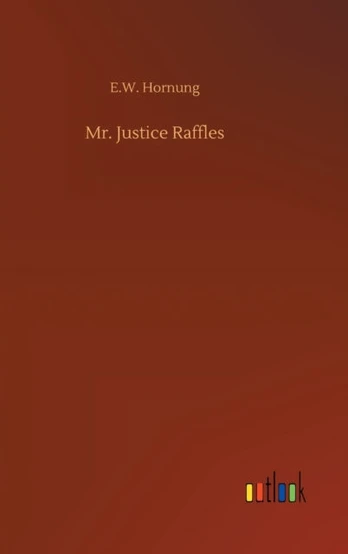 Mr. Justice Raffles