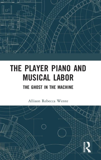 Player Piano and Musical Labor