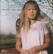 CD Bliss - Through These Eyes (naudota)