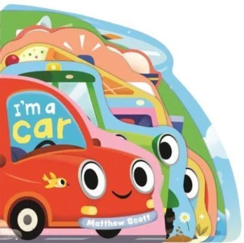 I'm a Car, A dinky shaped board book packed with things that go!