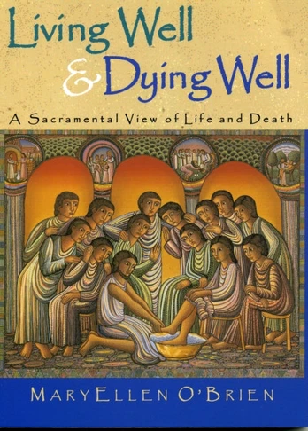 Living Well & Dying Well