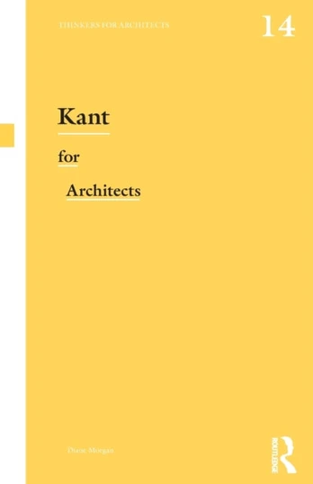 Kant for Architects - Minkštas viršelis