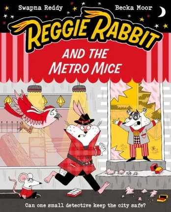 REGGIE RABBIT & THE METRO MICE