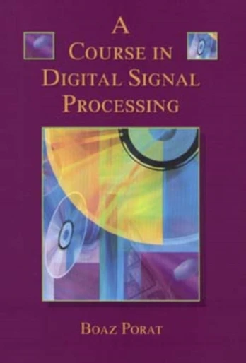 Course in Digital Signal Processing