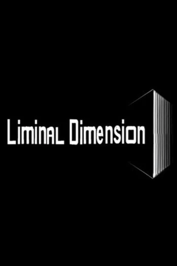 The Liminal Dimension PC
