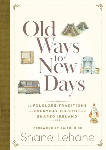Old Ways to New Days