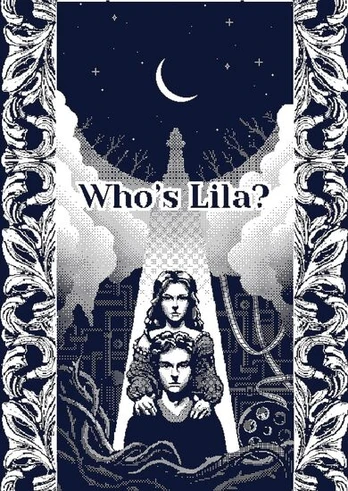 Who's Lila? PC