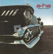 CD a-ha - Forever Not Yours