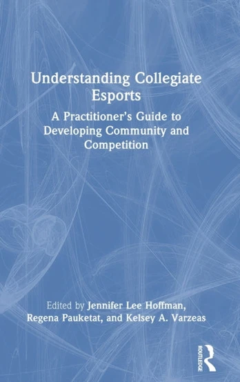 Understanding Collegiate Esports