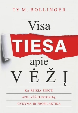 Visa Tiesa apie vėžį