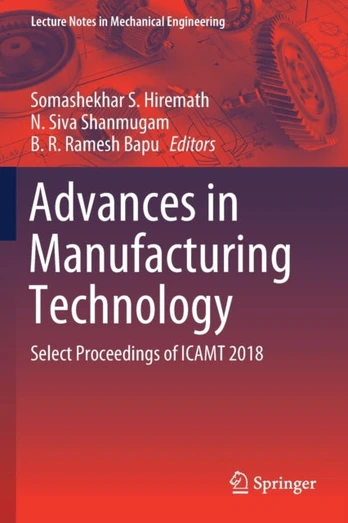 Advances in Manufacturing Technology