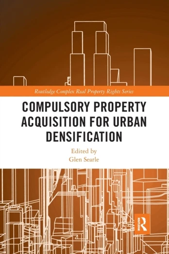 Compulsory Property Acquisition for Urban Densification