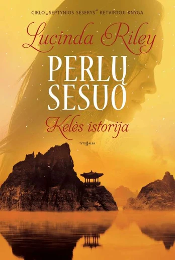 PERLŲ SESUO: Kelės istorija. Septynios seserys. 4 knyga