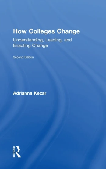 How Colleges Change