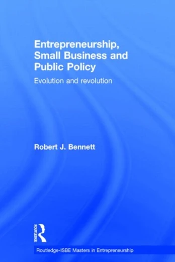 Entrepreneurship, Small Business and Public Policy