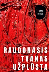 Raudonasis tvanas užplūsta kaina