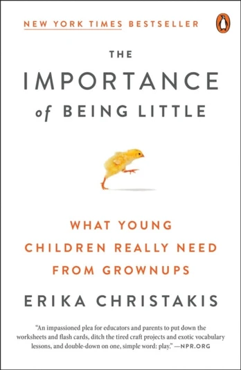 Importance of Being Little
