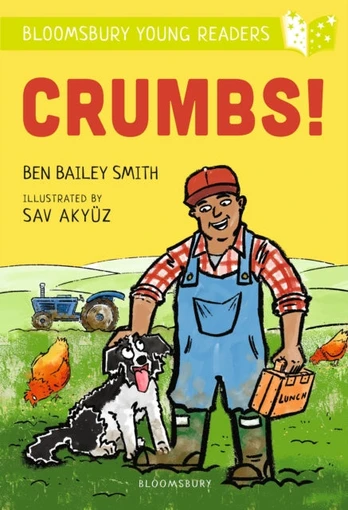 Crumbs! A Bloomsbury Young Reader