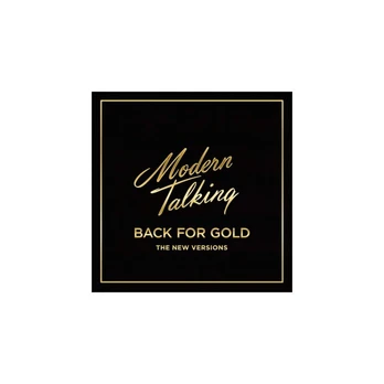 Sony MODERN TALKING "Back For Gold"