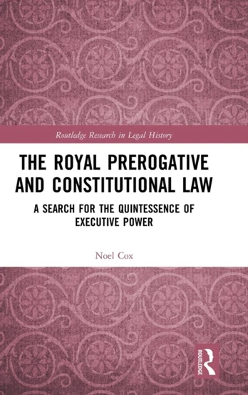 Royal Prerogative and Constitutional Law