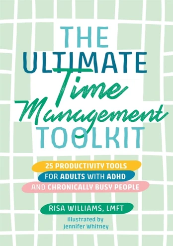 Ultimate Time Management Toolkit
