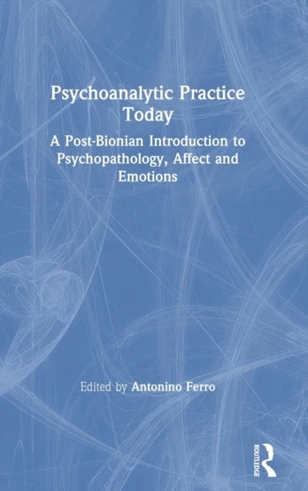 Psychoanalytic Practice Today