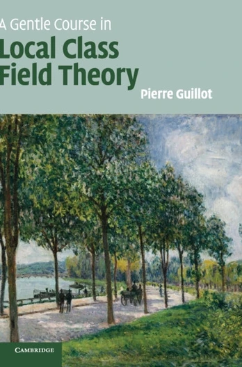 Gentle Course in Local Class Field Theory
