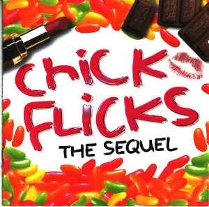 CD Various - Chick Flicks - The Sequel