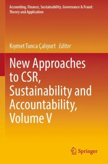 New Approaches to CSR, Sustainability and Accountability, Volume V
