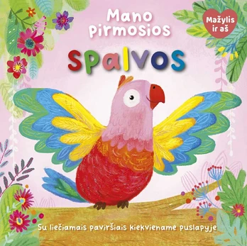 KNYGA Mano pirmosios spalvos. Mažylis ir aš