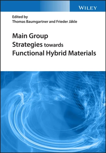 Main Group Strategies towards Functional Hybrid Materials