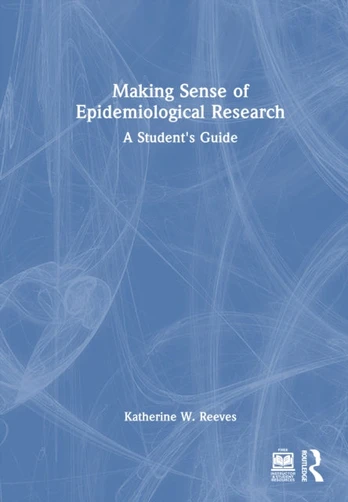Making Sense of Epidemiological Research