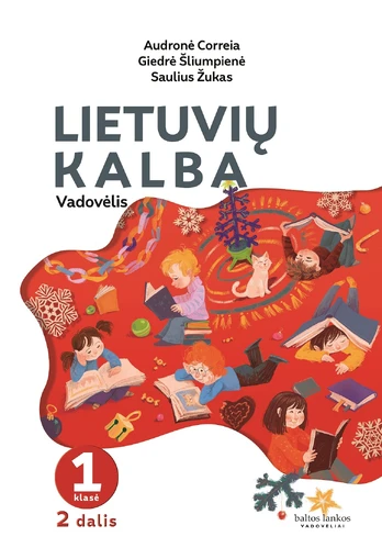 Lietuvių kalba : vadovėlis 1 klasei II dalis