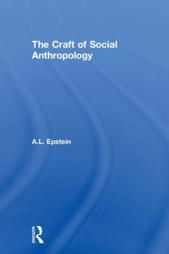 Craft of Social Anthropology