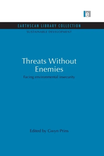 Threats Without Enemies