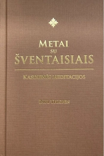 Metai su šventaisiais. Kasdienės meditacijos