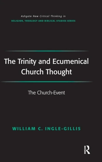 Trinity and Ecumenical Church Thought