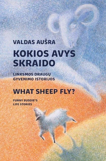 Kokios avys skraido / What sheep fly?