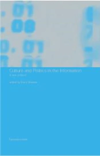 Culture and Politics in the Information Age